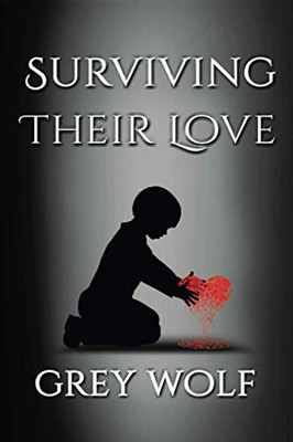 Surviving Their Love