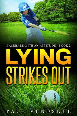 Lying Strikes Out
