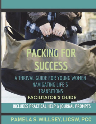 Packing For Success Facilitator'S Guide