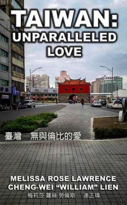 Taiwan : Unparalleled Love (Black & White)