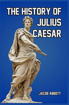 The History of Julius Caesar - Paperback