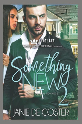 Something New 2 : An Interracial Romance