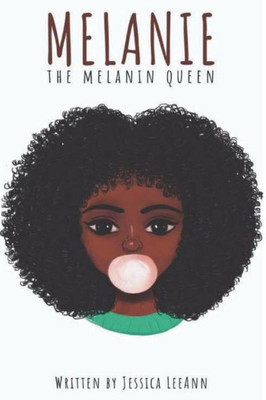 Melanie The Melanin Queen