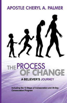 The Process Of Change : A Journey Towards Change