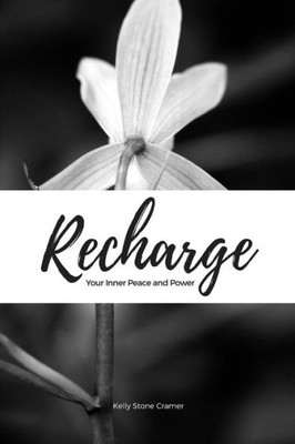 Recharge Your Inner Peace And Power