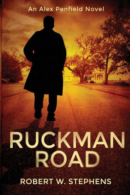 Ruckman Road : An Alex Penfield Novel
