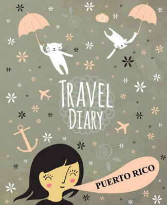 Travel Diary Puerto Rico
