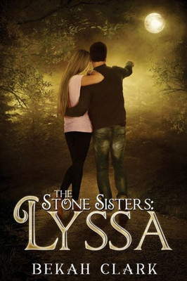 The Stone Sisters : Lyssa