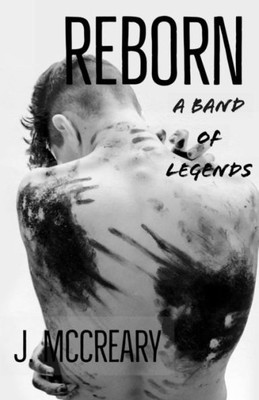 Reborn : A Band Of Legends