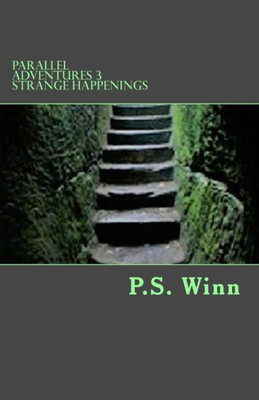 Parallel Adventures 3 -Strange Happenings