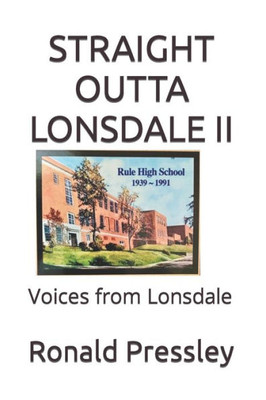 Straight Outta Lonsdale Ii : Voices From Lonsdale
