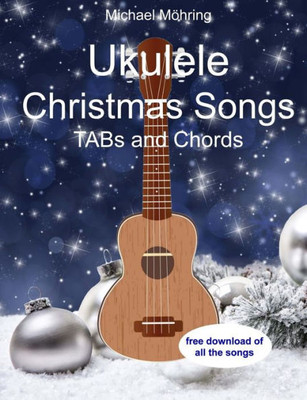 Ukulele Christmas Songs : Tabs And Chords