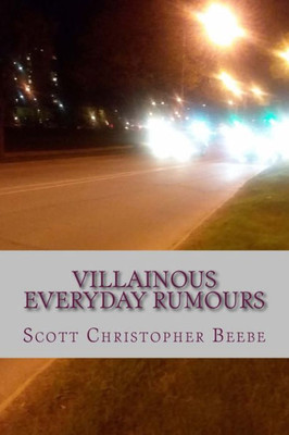 Villainous Everyday Rumours