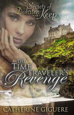 The Time Traveler'S Revenge