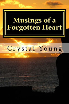 Musings Of A Forgotten Heart : Depression Poetry