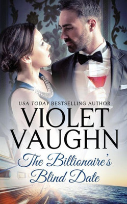 The Billionaire'S Blind Date