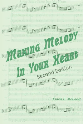 Making Melody In Your Heart