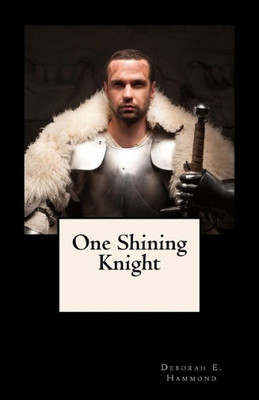 One Shining Knight