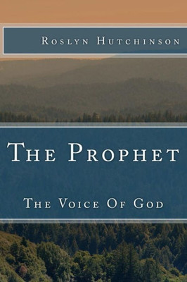 The Prophet : The Voice Of God