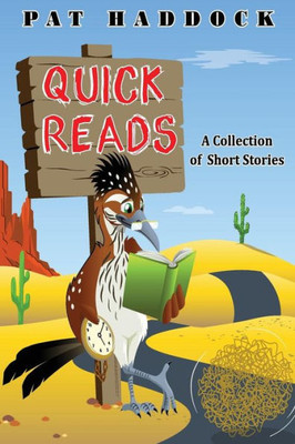 Quick Reads : A Collection Of Short Stories