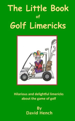Little Book Of Golf Limericks