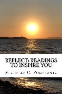 Reflect : Readings To Inspire You