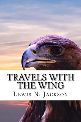 Travels With The Wing : Ksana-Kai