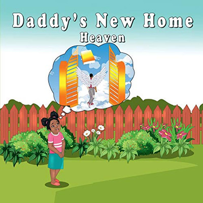 Daddy's New Home: Heaven