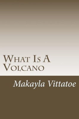What Is A Volcano