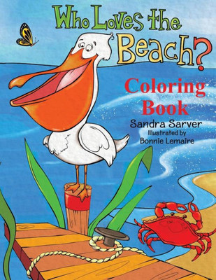 Who Loves The Beach? Coloring Book