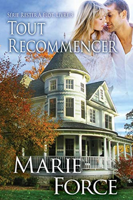 Tout recommencer (French Edition)