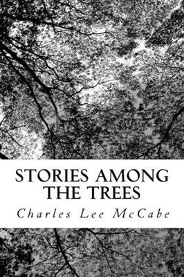 Stories Among The Trees