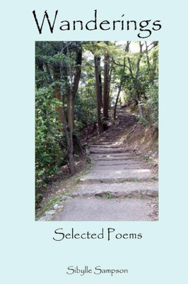 Wanderings : Selected Poems