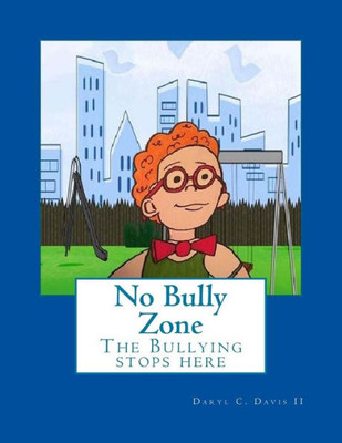 No Bully Zone