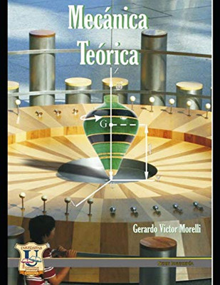 Mecánica Teórica: Serie Ingeniería (Spanish Edition)