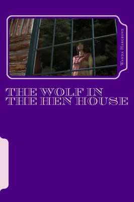 The Wolf In The Hen House : A Larkwood Story
