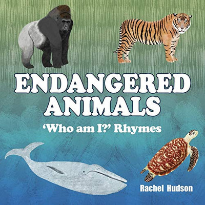 Endangered Animals: 'Who am I?' Rhymes