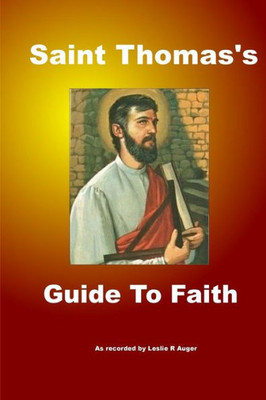 Saint Thomas'S Guide To Faith