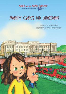 Molly And The Magic Suitcase : Molly Goes To London