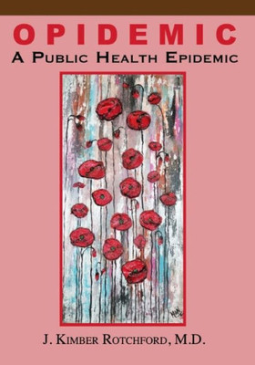 Opidemic : A Public Health Epidemic
