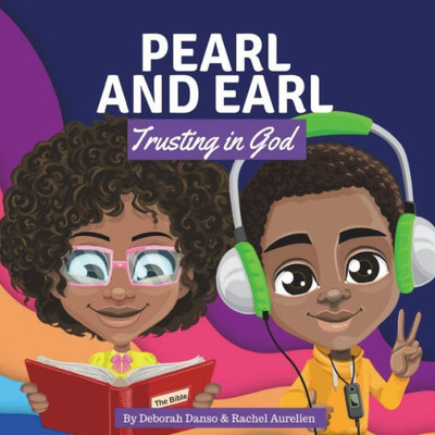 Pearl And Earl : Trusting In God