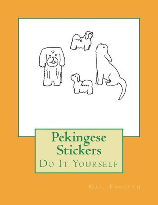 Pekingese Stickers : Do It Yourself