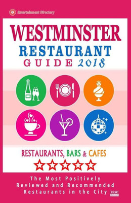 Westminster Restaurant Guide 2018 : Best Rated Restaurants In Westminster, England - Restaurants, Bars And Cafes Recommended For Visitors, Guide 2018