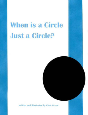 When Is A Circle Just A Circle?
