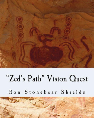 Zed'S Path Vision Quest : Zed'S Path