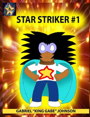 Star Striker #1 : Strike Of The Star Part One