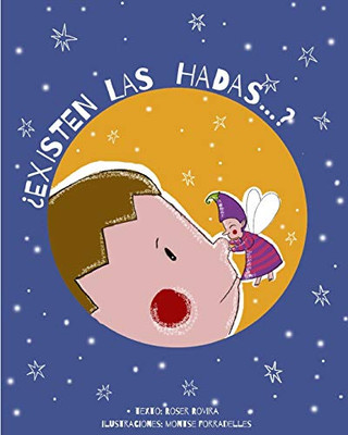 ¿Existen las hadas? (Spanish Edition)