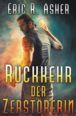 Rückkehr der Zerstörerin (Vesik-Reihe) (German Edition)
