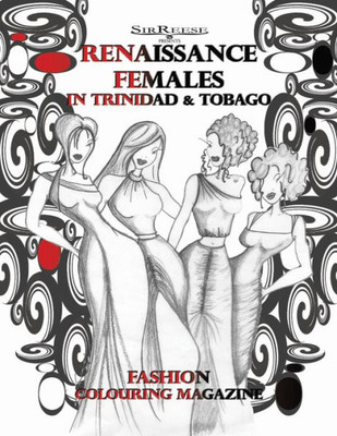 Renaissance Females In Trinidad And Tobago