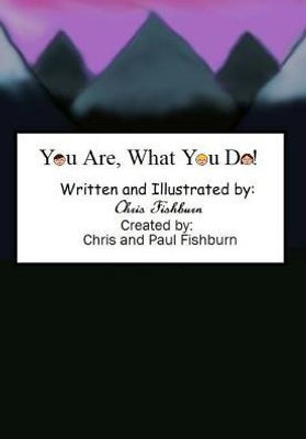 You Are What You Do